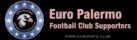 European Palermo's Supporters Our Mission: Unite and Celebrate!